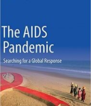 free-pdf-download-The AIDS Pandemic: Searching for a Global Response 1st ed. 2018 Edition