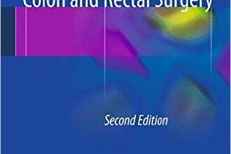 free-pdf-download-The ASCRS Manual of Colon and Rectal Surgery 2nd ed. 2014 Edition