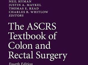 free-pdf-download-The ASCRS Textbook of Colon and Rectal Surgery 4th Edition