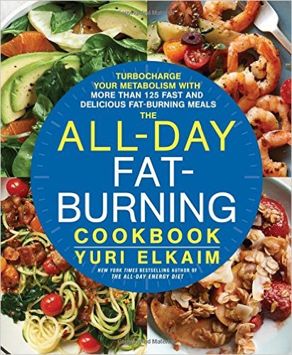 free-pdf-download-The All-Day Fat-Burning Cookbook: Turbocharge Your Metabolism with More Than 125 Fast and Delicious Fat-Burning Meals