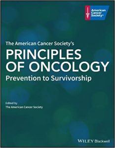 free-pdf-download-The American Cancer Society’s Principles of Oncology: Prevention to Survivorship 1st Edition