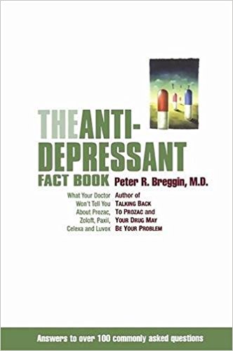 free-pdf-download-The Anti-Depressant Fact Book: What Your Doctor Won’t Tell You About Prozac