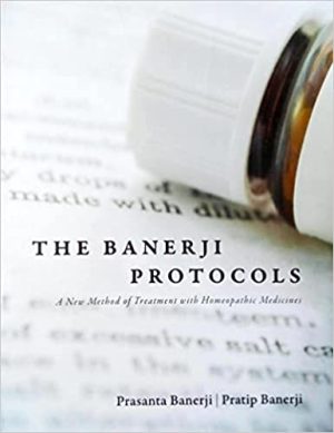 free-pdf-download-The Banerji Protocols – A New Method of Treatment with Homeopathic Medicines by Prasanta Banerji