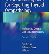 free-pdf-download-The Bethesda System for Reporting Thyroid Cytopathology: Definitions