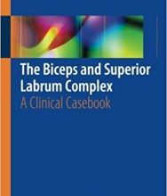 free-pdf-download-The Biceps and Superior Labrum Complex: A Clinical Casebook 1st ed