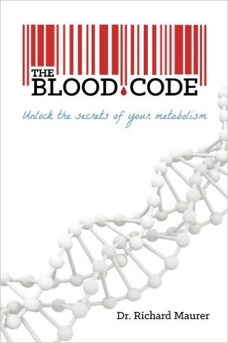 free-pdf-download-The Blood Code: Unlock the Secrets of Your Metabolism