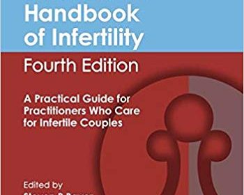 free-pdf-download-The Boston IVF Handbook of Infertility: A Practical Guide for Practitioners Who Care for Infertile Couples