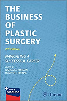 free-pdf-download-The Business of Plastic Surgery: Navigating a Successful Career 2nd Edition