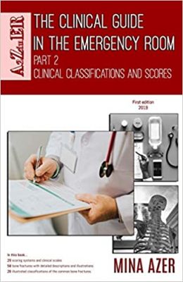 free-pdf-download-The Clinical Guide in the Emergency Room: Part 2: Clinical Classifications and Scores