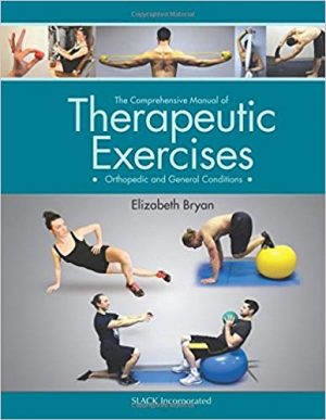 free-pdf-download-The Comprehensive Manual of Therapeutic Exercises: Orthopedic and General Conditions