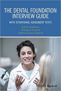 free-pdf-download-The Dental Foundation Interview Guide: With Situational Judgement Tests 1st Edition