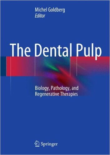 free-pdf-download-The Dental Pulp: Biology