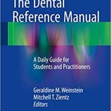 free-pdf-download-The Dental Reference Manual: A Daily Guide for Students and Practitioners