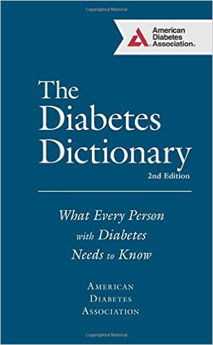 free-pdf-download-The Diabetes Dictionary: What Every Person with Diabetes Needs to Know