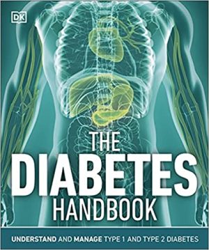 free-pdf-download-The Diabetes Handbook: Understand and Manage Type 1 and Type 2 Diabetes