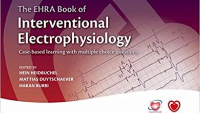 free-pdf-download-The EHRA Book of Interventional Electrophysiology: Case-based learning with multiple choice questions (The European Society of Cardiology) 1st Edition