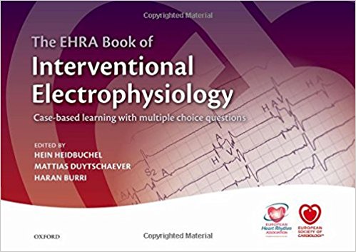 free-pdf-download-The EHRA Book of Interventional Electrophysiology: Case-based learning with multiple choice questions (The European Society of Cardiology) 1st Edition