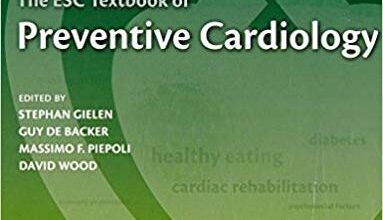 free-pdf-download-The ESC Textbook of Preventive Cardiology: Clinical practice (The European Society of Cardiology Series) 1st Edition