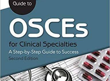 free-pdf-download-The Easy Guide to OSCEs for Specialties: A Step-by-Step Guide to Success