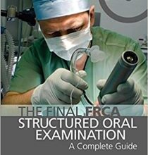 free-pdf-download-The Final FRCA Structured Oral Examination: A Complete Guide (MasterPass) 1st Edition