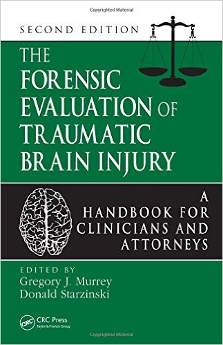 free-pdf-download-The Forensic Evaluation of Traumatic Brain Injury: A Handbook for Clinicians and Attorneys