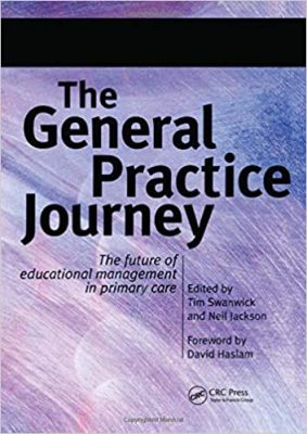 free-pdf-download-The General Practice Journey: The Future of Educational Management in Primary Care