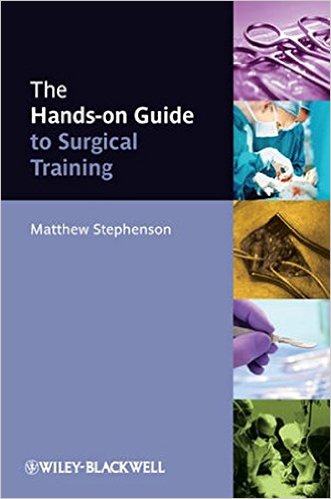 free-pdf-download-The Hands-on Guide to Surgical Training (Hands-on Guides) 1st Edition