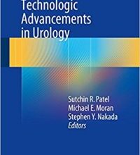 free-pdf-download-The History of Technologic Advancements in Urology 1st ed. 2018 Edition