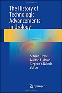 free-pdf-download-The History of Technologic Advancements in Urology 1st ed. 2018 Edition