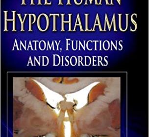 free-pdf-download-The Human Hypothalamus: Anatomy