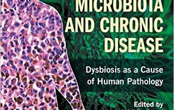 free-pdf-download-The Human Microbiota and Chronic Disease: Dysbiosis as a Cause of Human Pathology 1st Edition