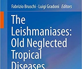 free-pdf-download-The Leishmaniases: Old Neglected Tropical Diseases 1st ed. 2018 Edition