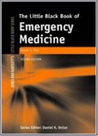 free-pdf-download-The Little Black Book of Emergency Medicine (Jones and Bartlett’s Little Black Book) 2nd Edition