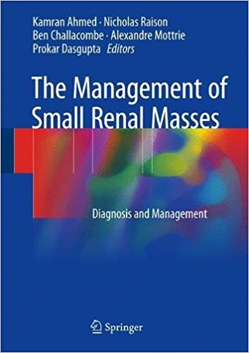 free-pdf-download-The Management of Small Renal Masses: Diagnosis and Management 1st ed. 2018 Edition