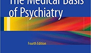 free-pdf-download-The Medical Basis of Psychiatry 4th ed