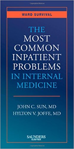 free-pdf-download-The Most Common Inpatient Problems in Internal Medicine: Ward Survival