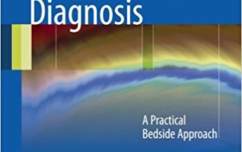 free-pdf-download-The Neurologic Diagnosis: A Practical Bedside Approach 2012th Edition