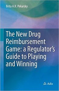 free-pdf-download-The New Drug Reimbursement Game: A Regulator’s Guide to Playing and Winning 2015th Edition