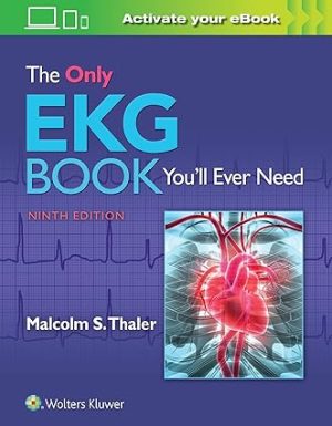 free-pdf-download-The Only EKG Book You’ll Ever Need 9th Edition