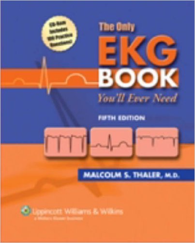 free-pdf-download-The Only EKG Book You’ll Ever Need (Board Review) Fifth Edition