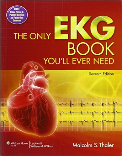 free-pdf-download-The Only EKG Book You’ll Ever Need Seventh Edition