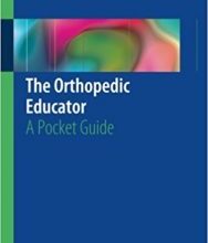 free-pdf-download-The Orthopedic Educator: A Pocket Guide