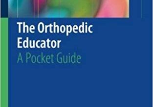 free-pdf-download-The Orthopedic Educator: A Pocket Guide 1st ed