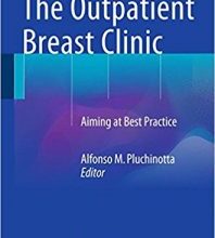 free-pdf-download-The Outpatient Breast Clinic: Aiming at Best Practice