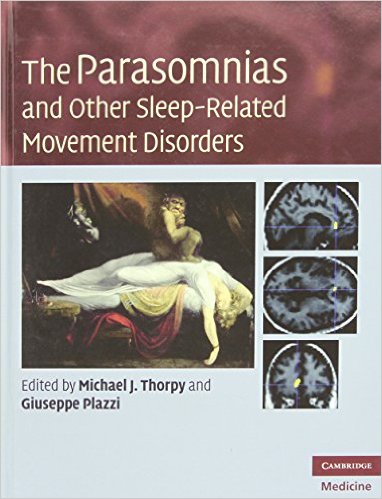 free-pdf-download-The Parasomnias and Other Sleep-Related Movement Disorders (Cambridge Medicine (Hardcover)) 1st Edition