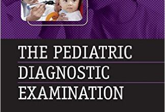 free-pdf-download-The Pediatric Diagnostic Examination 1st Edition