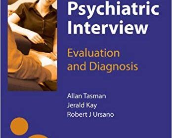 free-pdf-download-The Psychiatric Interview: Evaluation and Diagnosis 1st Edition