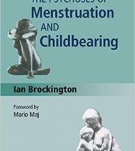 free-pdf-download-The Psychoses of Menstruation and Childbearing 1st Edition