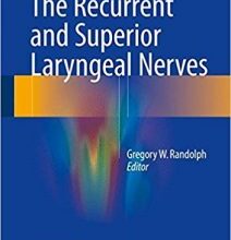 free-pdf-download-The Recurrent and Superior Laryngeal Nerves 1st ed. 2016 Edition