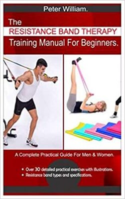 free-pdf-download-The Resistance Band Therapy Training Manual For Beginners